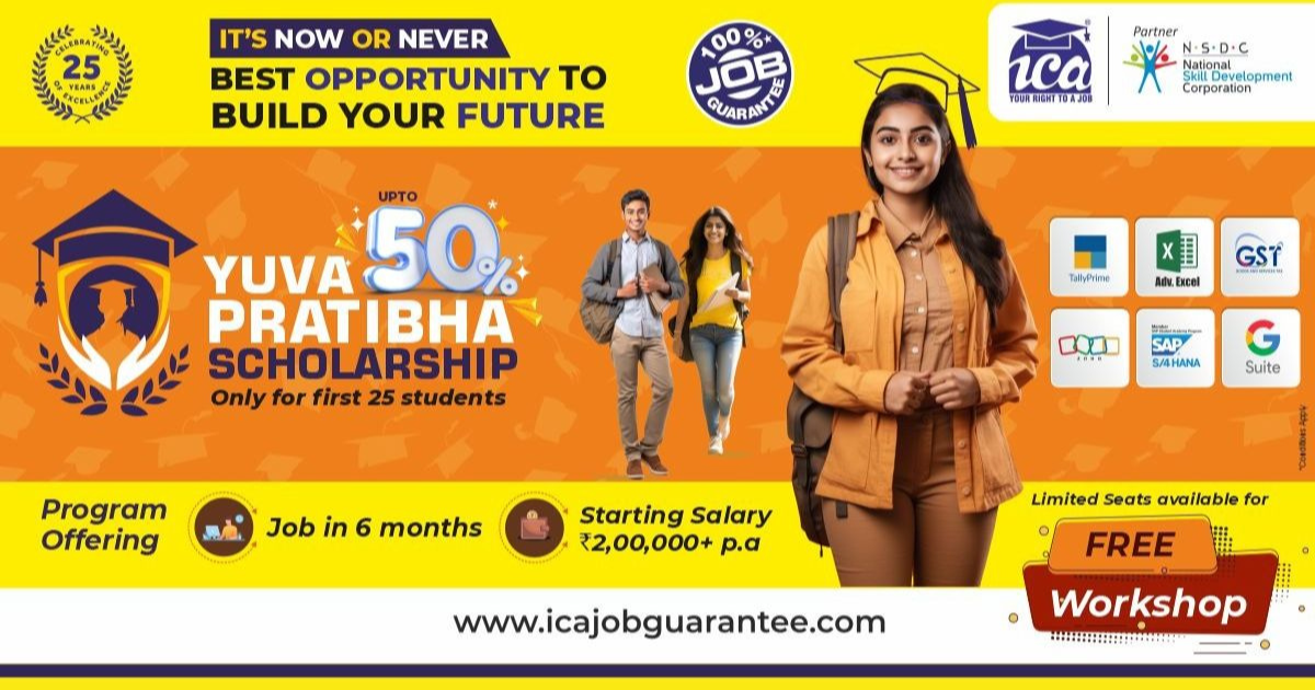 Empowering Dreams: ICA Edu Skills Unveils Yuva Prativa Scholarship 2023 - Up to 50% off on Courses with Job Guarantee